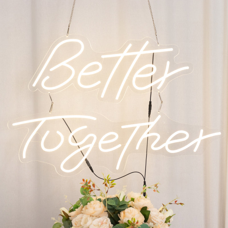 Better Together LED Neon Light Sign for Party or Home Wall Decor, Warm White Reusable Hanging Light With 5ft Chain